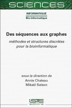 [预订]Des séquences aux graphes : méthodes et structures discrètes pour la bioinformatique 9781789480665