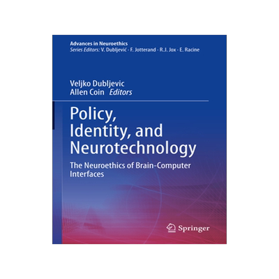 [预订]Policy, Identity, and Neurotechnology