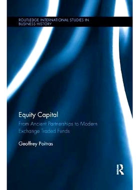 预订 Equity Capital: From Ancient Partnerships to Modern Exchange Traded Funds: 9781138617056