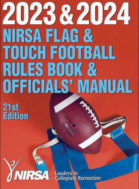 [预订]2023 & 2024 NIRSA Flag & Touch Football Rules Book & Officials’ Manual 9781718218437