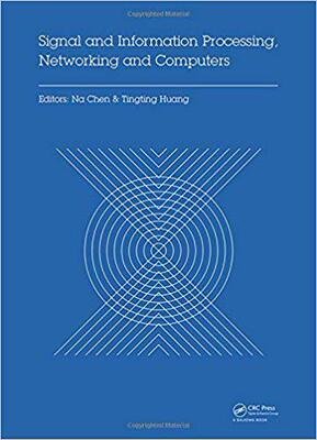 【预售】Signal and Information Processing, Networking and Computers