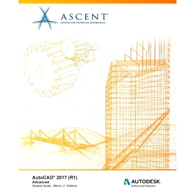 预订 AutoCAD 2017 (R1): Advanced - Metric: Autodesk Authorized Publisher: 9781943184248
