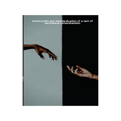 [预订]construction and standardization of a test of mechanical comprehension 9783537681553