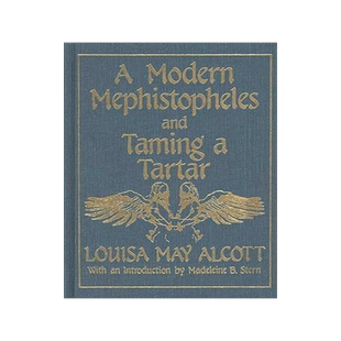 [预订]A Modern Mephistopheles and Taming a Tartar 9780275927547