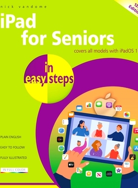 预订 iPad for Seniors in Easy Steps: Covers All Models with Ipados 16 老年人轻松使用 iPad：Ipados 16 覆盖所有型号: 97818