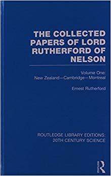 【预售】The Collected Papers of Lord Rutherford of Nelson