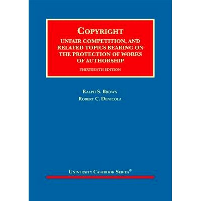 预订 Copyright: Unfair Competition, and Related Topics Bearing on the Protection of Works of Authorship: 9781684678839
