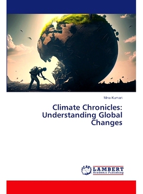 预订 Climate Chronicles: Understanding Global Changes: 9786207810444