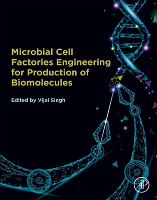 【预订】Microbial Cell Factories Engineering for Production of Biomolecules