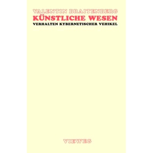 预订 Künstliche Wesen: Verhalten kybernetischer Vehikel: 9783528089498