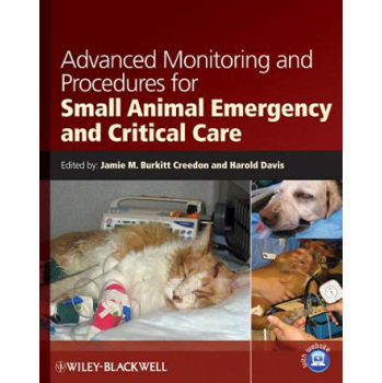 【预售】Advanced Monitoring And Procedures For Small Animal Emergency And Critical Care