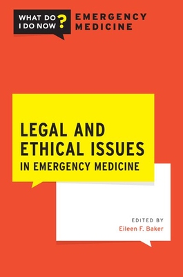 【预订】Legal and Ethical Issues in Emergency Medicine