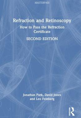 [预订]Refraction and Retinoscopy: How to Pass the Refraction Certificate 9781032359137
