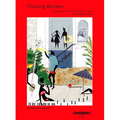 预订 Crossing Borders for Piano, Book 1: A Progressive Introduction to Popular Styles: 9790577084084