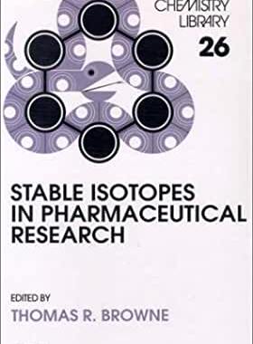 【预订】Stable Isotopes in Pharmaceutical Research Pl