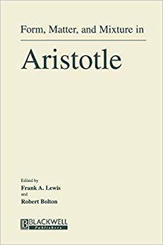 【预售】Form, Matter and Mixture in Aristotle