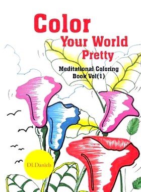 预订 Color Your World Pretty: Meditational Coloring Book Vol(1): 9781490757292