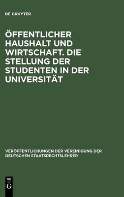 【预订】Offentlicher Haushalt Und Wirtschaft. Die Stellung Der Studenten in  9783110060287