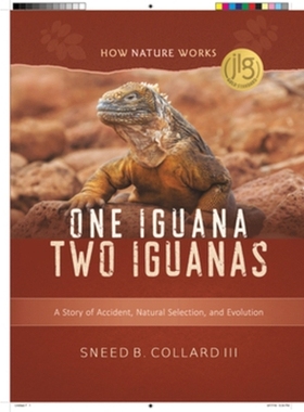 预订 One Iguana, Two Iguanas: A Story of Accident, Natural Selection, and Evolution 一只鬣蜥，两只鬣蜥：事故、自然选择和