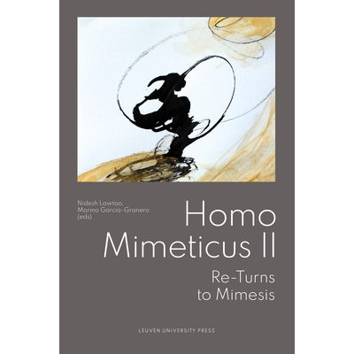 预订 Homo Mimeticus II: Re-Turns to Mimesis 拟态人 II：回归拟态: 9789462704411