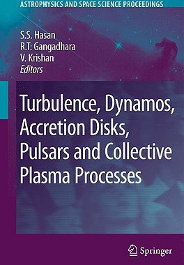 【预订】Turbulence, Dynamos, Accretion Disks, Pulsars and Collective Plasma Processes