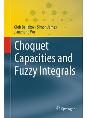 预订 Choquet Capacities and Fuzzy Integrals Choquet 容量和模糊积分: 9783031970696