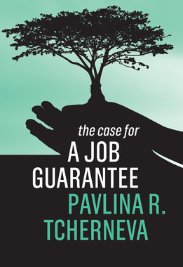 【预订】The Case for A Job Guarantee