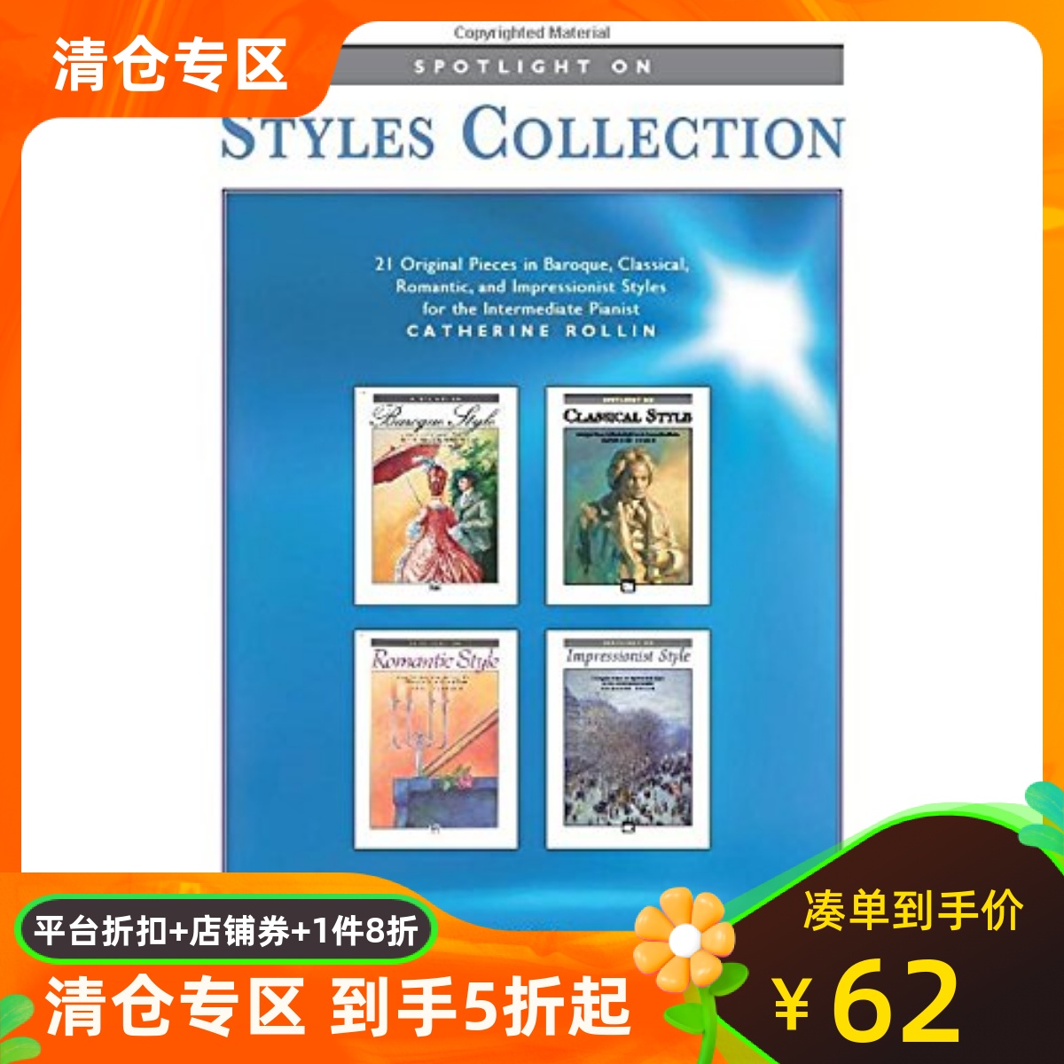 Spotlight on Styles Collection: 21 Original Pieces in Baroque, Classical, Romant 9780739099667