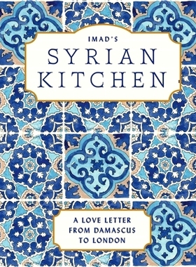 预订 Imad's Syrian Kitchen: A Love Letter to Damascus
