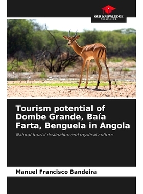 预订 Tourism potential of Dombe Grande, Baía Farta, Benguela in Angola: 9786207630981