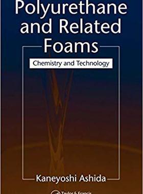 【预订】Polyurethane and Related Foams