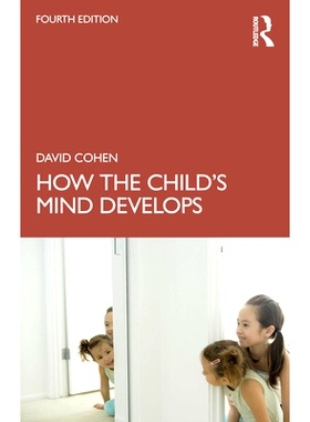 预订 How the Child’s Mind Develops 儿童心智是如何发展的 第4版: 9781032602523