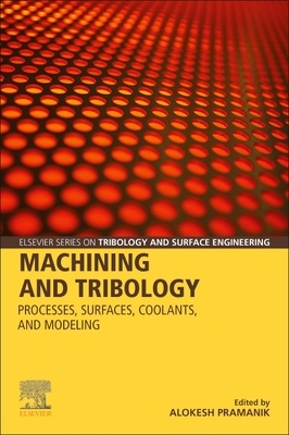【预订】Machining and Tribology 9780128198896