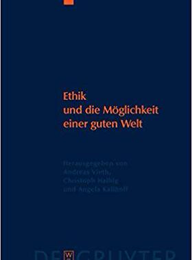 【预订】Ethik und die Möglichkeit einer guten Welt 9783110202700