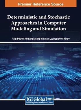 [预订]Deterministic and Stochastic Approaches in Computer Modeling and Simulation 9781668489475
