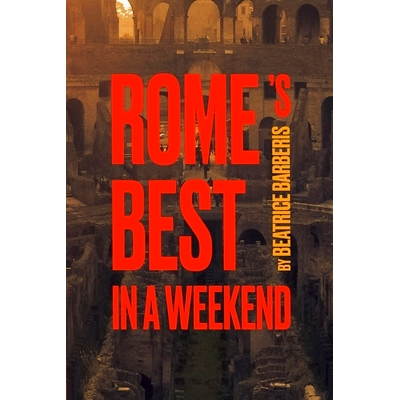预订 Rome’s Best In A Weekend: 9781717785336