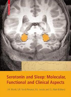 【预订】Serotonin and Sleep: Molecular, Functional and Clinical Aspects