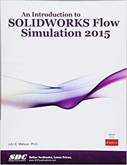 【预售】An Introduction to SOLIDWORKS Flow Simulation 2015
