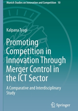 【预订】Promoting Competition in Innovation Through Merger Control in the IC 9783662587867