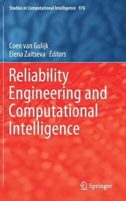 【预订】Reliability Engineering and Computational Intelligence 9783030745554