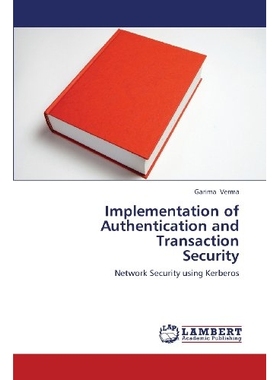 预订 Implementation of Authentication and Transaction Security: 9783659400063