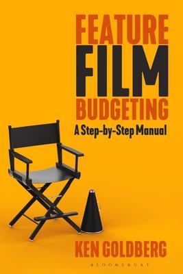 [预订]Feature Film Budgeting: A Step-By-Step Manual 9798765102954-封面