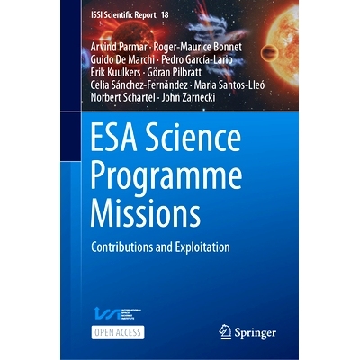 预订 ESA Science Programme Missions: Contributions and Exploitation 欧空局科学计划任务：贡献与开发: 9783031690037