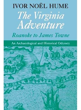 预订 The Virginia Adventure: Roanoke to James Towne: 9780813917580