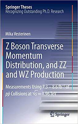 【预订】Z Boson Transverse Momentum Distribution, and ZZ and WZ Production 9783642307874