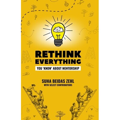 预订 Rethink Everything You ’Know’ About Mentorship 9798246275641