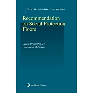 预订 Recommendation on Social Protection Floors - Basic Principle 社会保障基础建议 - 基本原则: 9789041186232