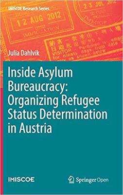 【预售】Inside Asylum Bureaucracy: Organizing Refugee Status Determination in Austria