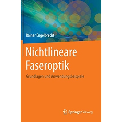 预订 Nichtlineare Faseroptik Grundlagen und Anwendungsbeispiele 9783642409677