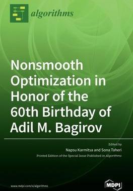 [预订]Nonsmooth Optimization in Honor of the 60th Birthday of Adil M. Bagirov 9783039438358